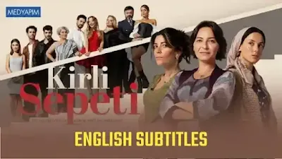 Kirli Sepeti Episode 33 English Subtitles